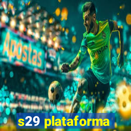 s29 plataforma